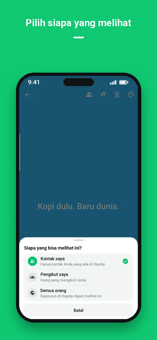 Pilih siapa yang melihat — Haydai