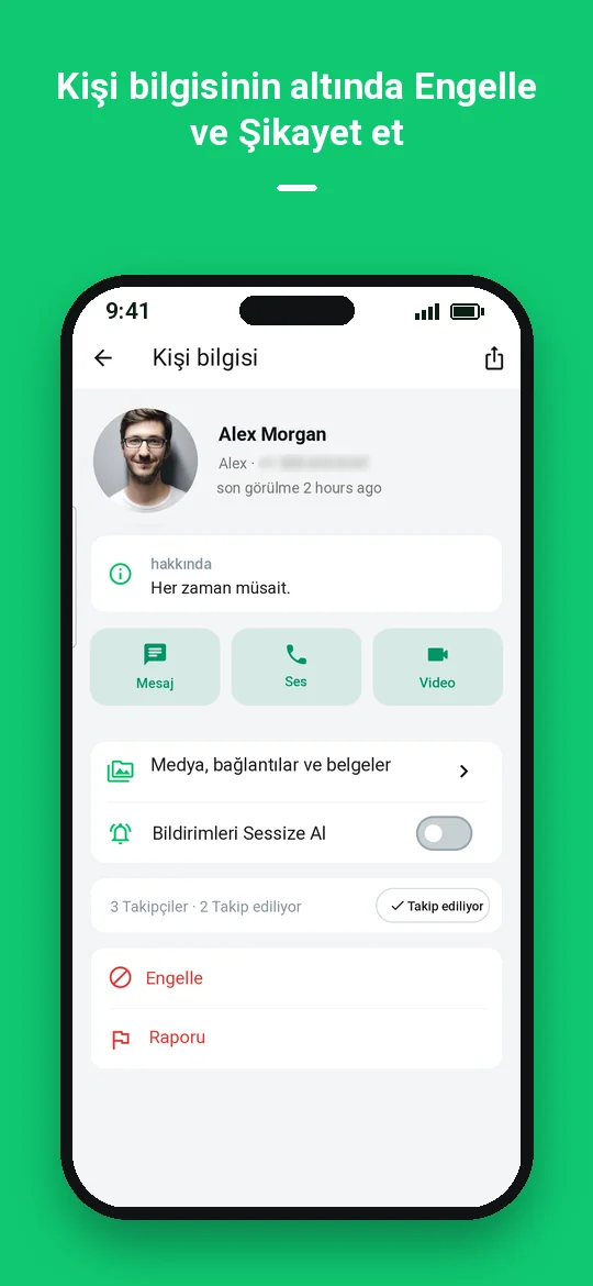 Kişi bilgisinin altında Engelle ve Şikayet et — Haydai