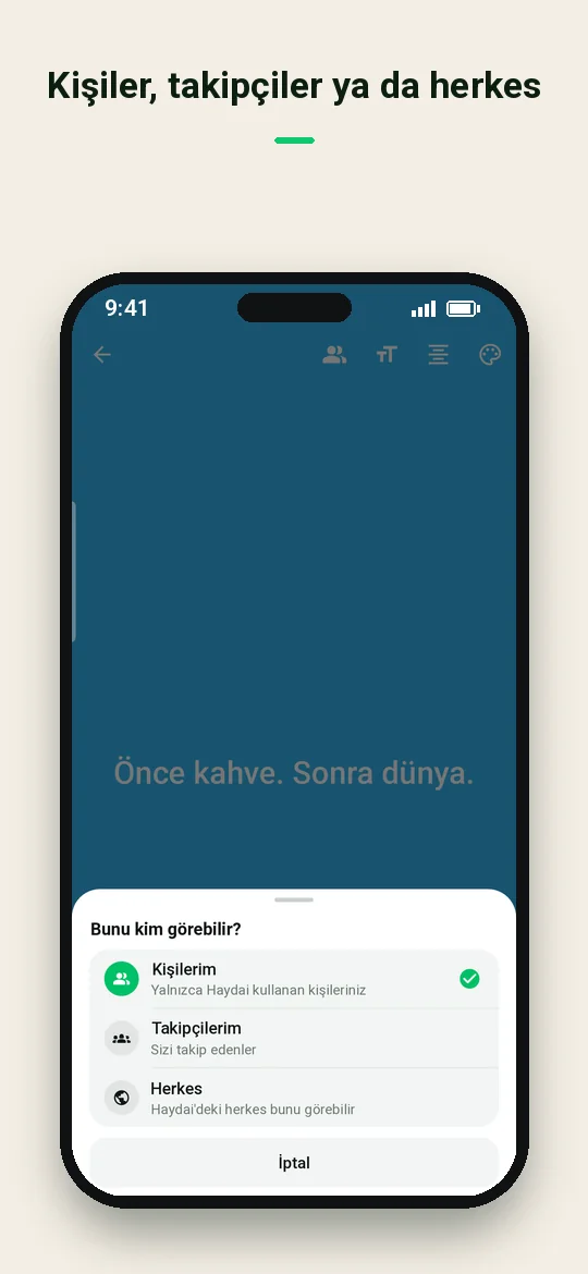 Kişiler, takipçiler ya da herkes — Haydai